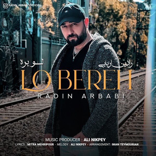 Radin Arbabi – Lo Bere