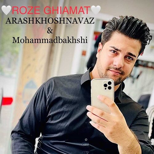 Arash Khoshnavaz – Roze Ghiamat