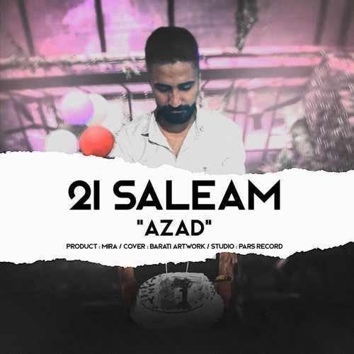 Azad – ۲۱ Saalam