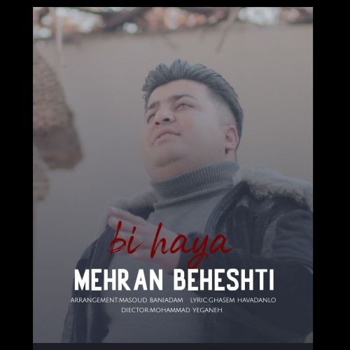 Mehran Beheshti – Bihaya