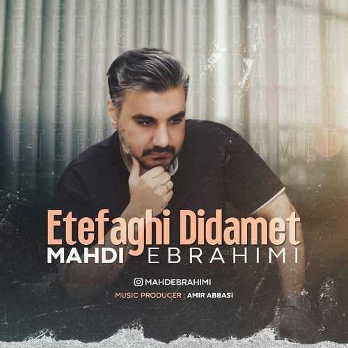 Mahdi Ebrahimi – Etefaghi