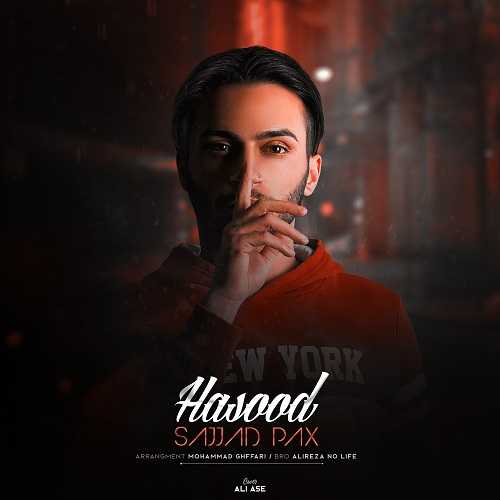 Sajjad Pax – Hasood