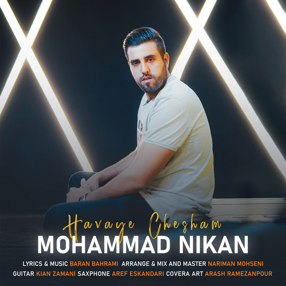 Mohammad Nikan – Havaye Chesham