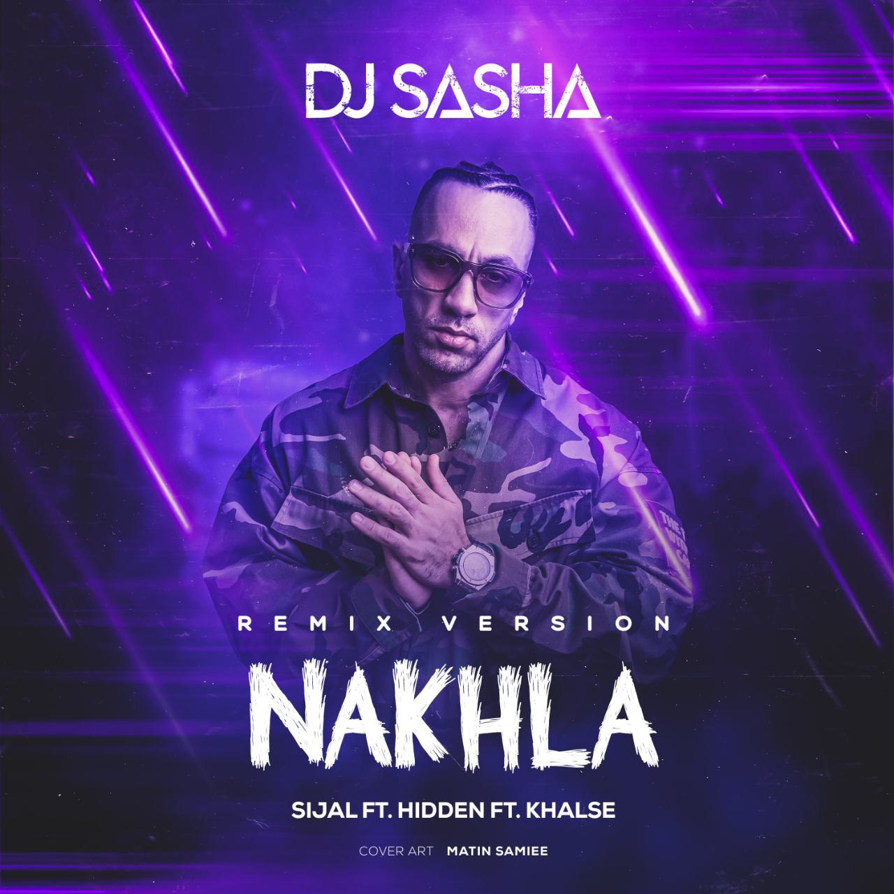 DJ Sasha – Zir Nakhla ( Remix )