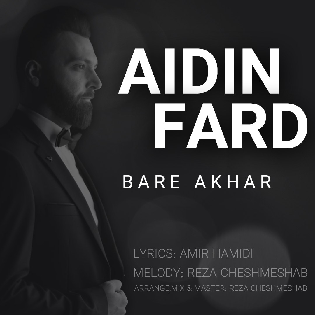 Aydin Fard – Bare Akhar