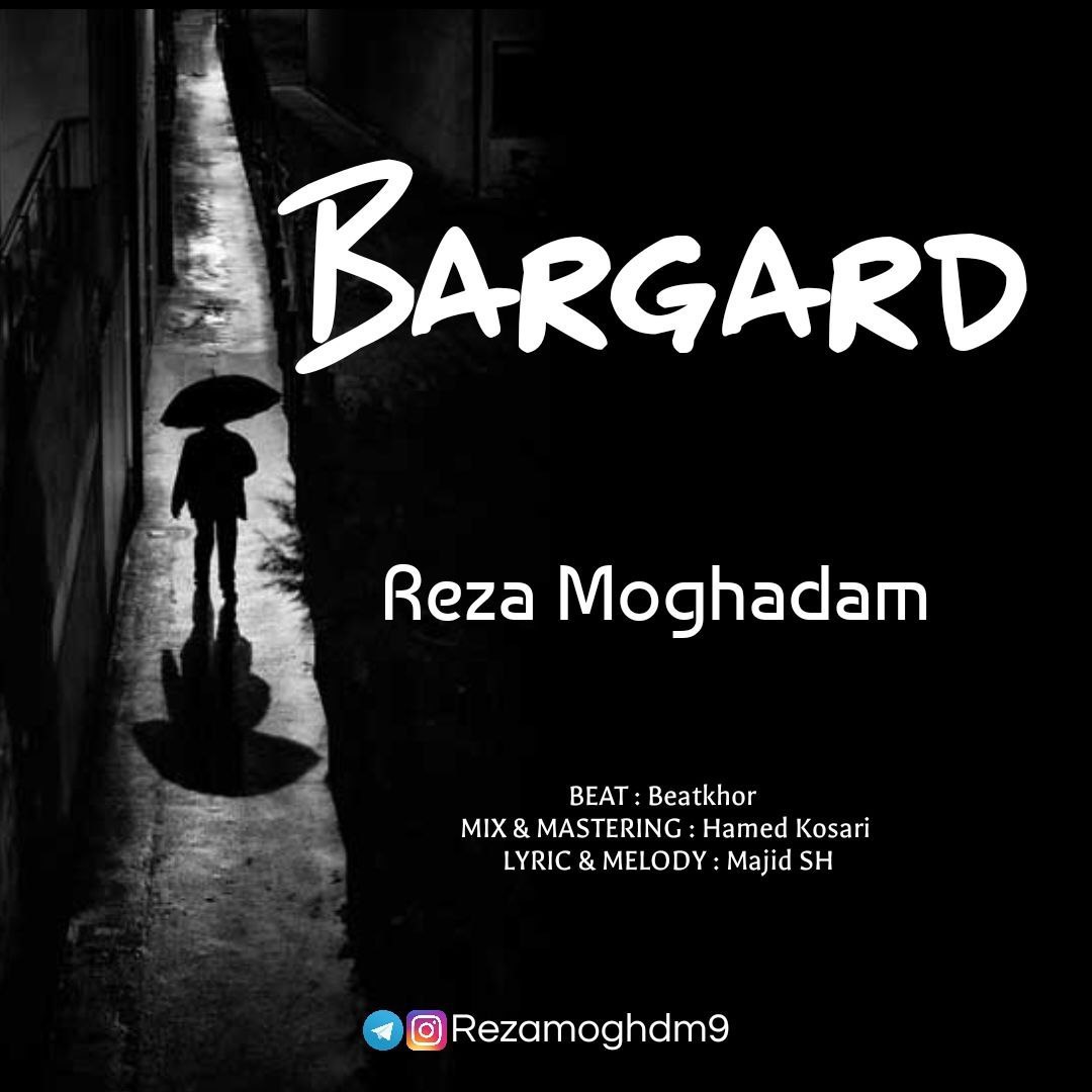 Reza Moghadam – Bargard