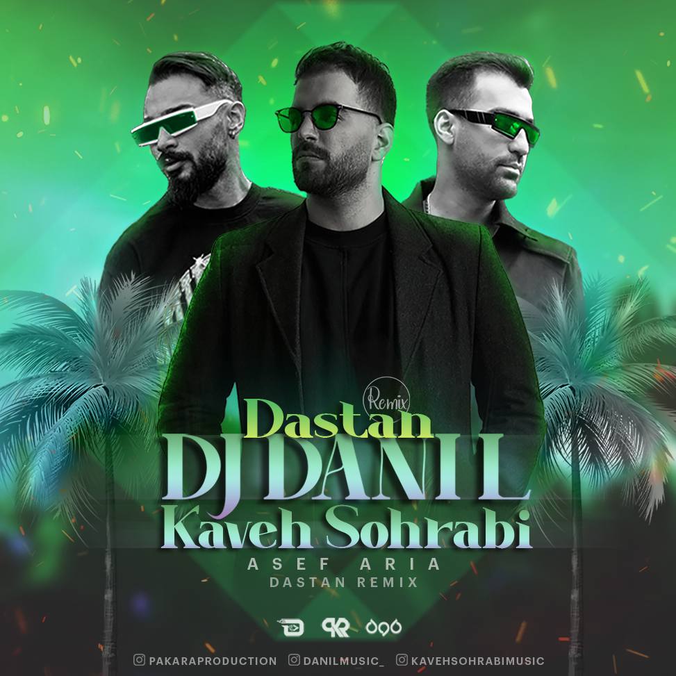 Asef Aria – Dastan ( DJ DaniL & Kaveh Sohrabi Remix )