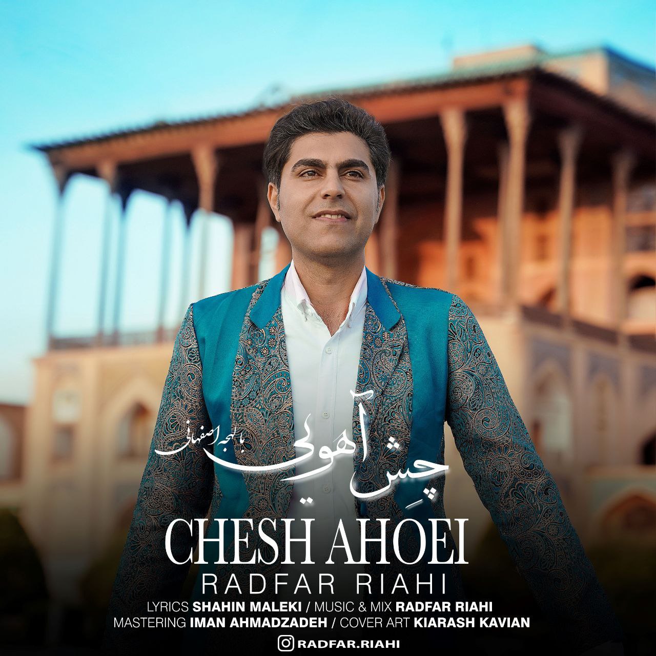 Radfar Riahi – Chesh Ahoie