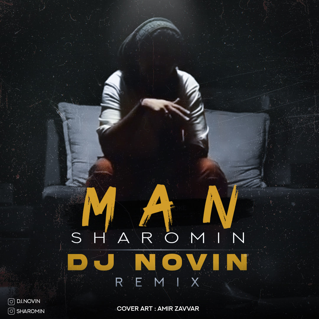 Sharomin – Man (Dj Novin Remix)