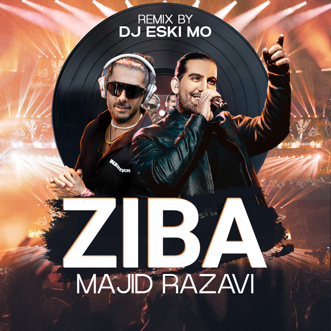 Majid Razavi – Ziba (Dj Eskimo Remix)
