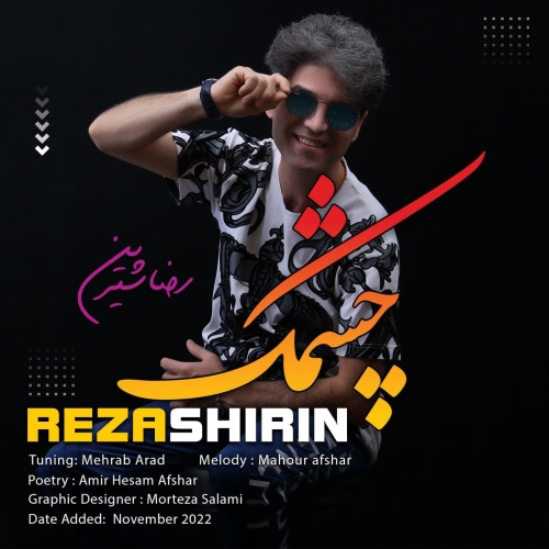 Reza Shirin – Cheshmak