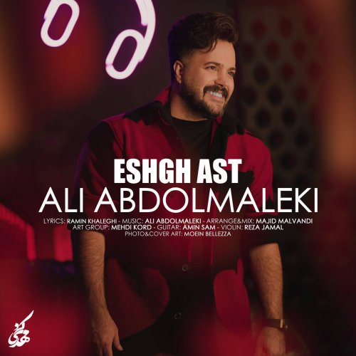Ali Abdolmaleki – Eshghast