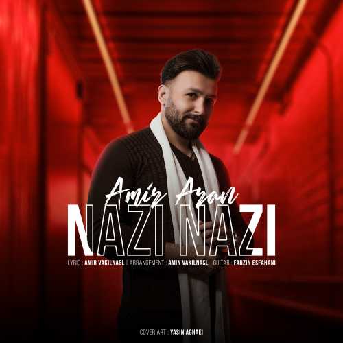 Amir Aran – Nazi Nazi