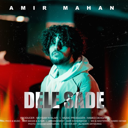 Amir Mahan – Dele Sade