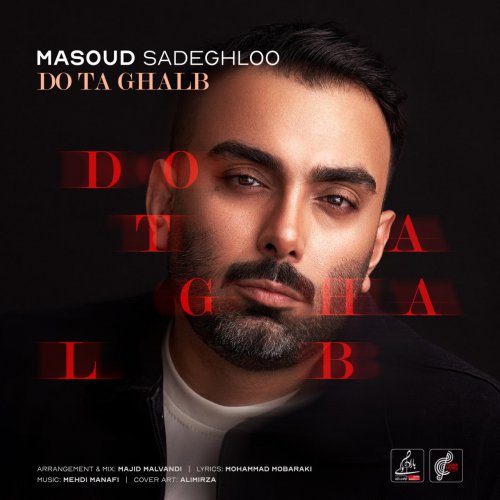Masoud Sadeghloo – Do Ta Ghalb
