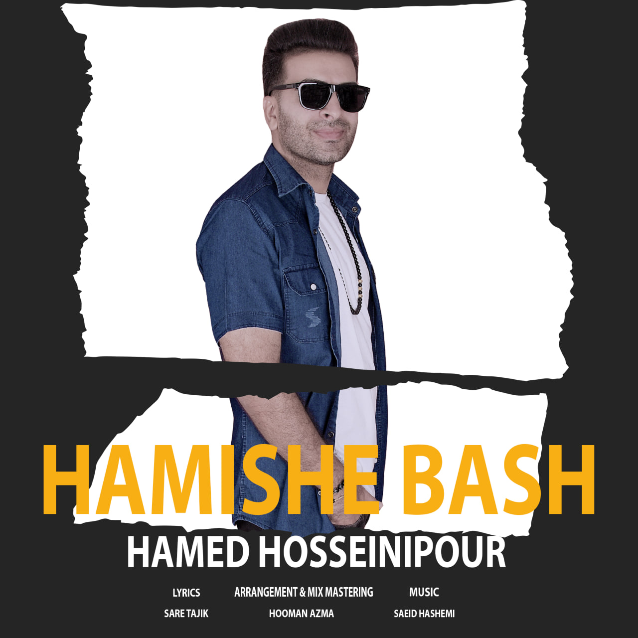 Hamed Hoseinipour – Hamishe Bash