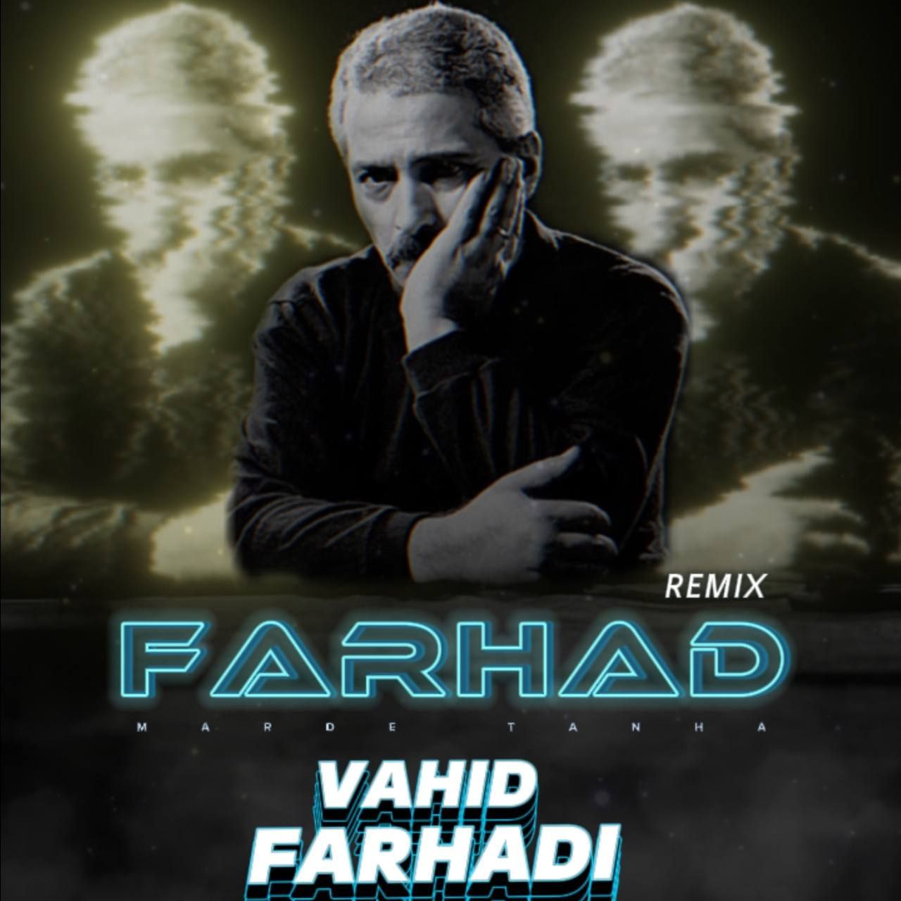 Farhad Mehrad – Marde Tanha ( Vahid Farhadi Remix )