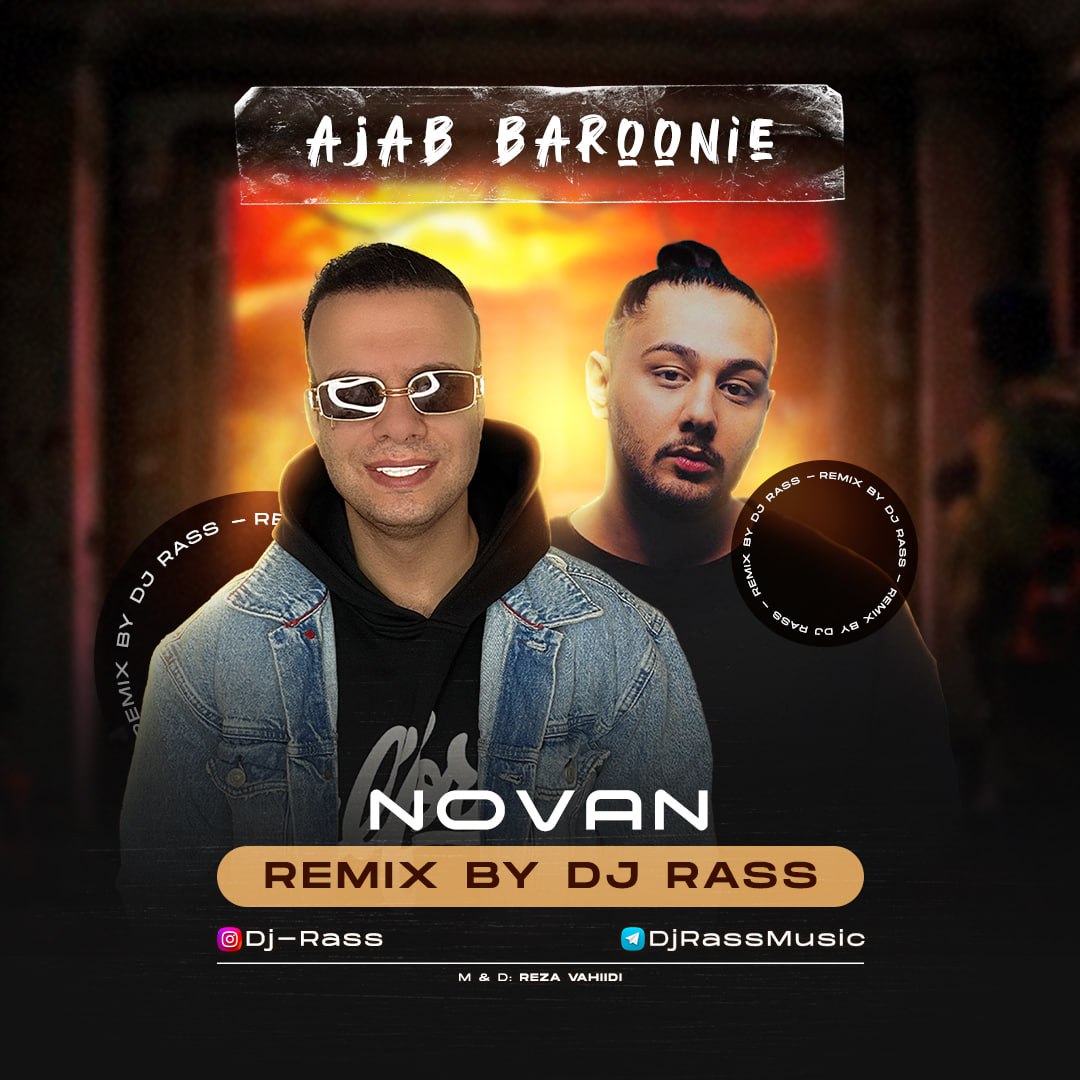 Novan – Ajab Baroonie (Dj Rass Remix)