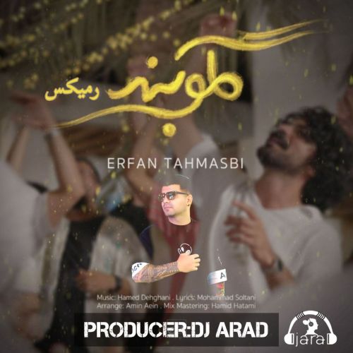 Erfan Tahmasbi – Glooband Remix Dj Arad