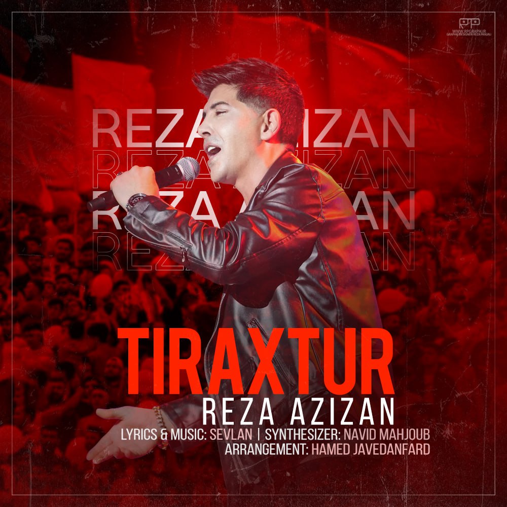 Reza Azizan – Tiraxtur