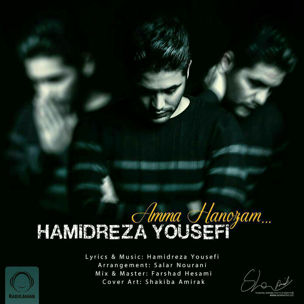 Hamidreza Yousefi – Amma Hanozam