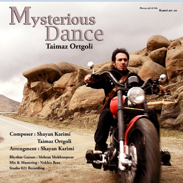 Taimaz Ortgoli – Mysterious Dance