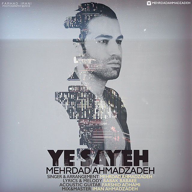 Mehrdad Ahmadzadeh – Ye Sayeh