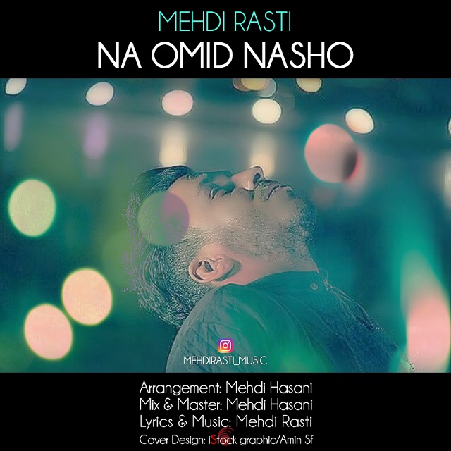 Mehdi Rasti – Na Omid Nasho