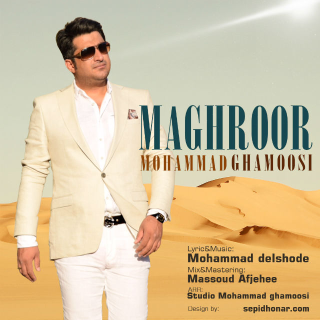 Mohammad Ghamoosi – Maghroor
