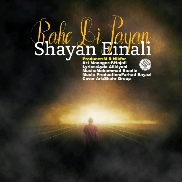 Shayan Einali – Rahe Bi Payan