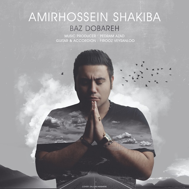Amirhossein Shakiba – Baz Dobareh