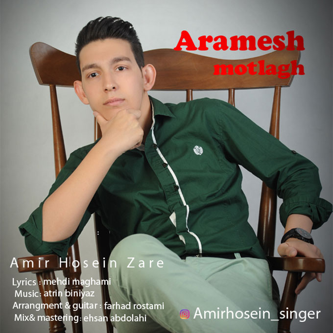 Amir Hosein Zare – Aramesh Motlagh