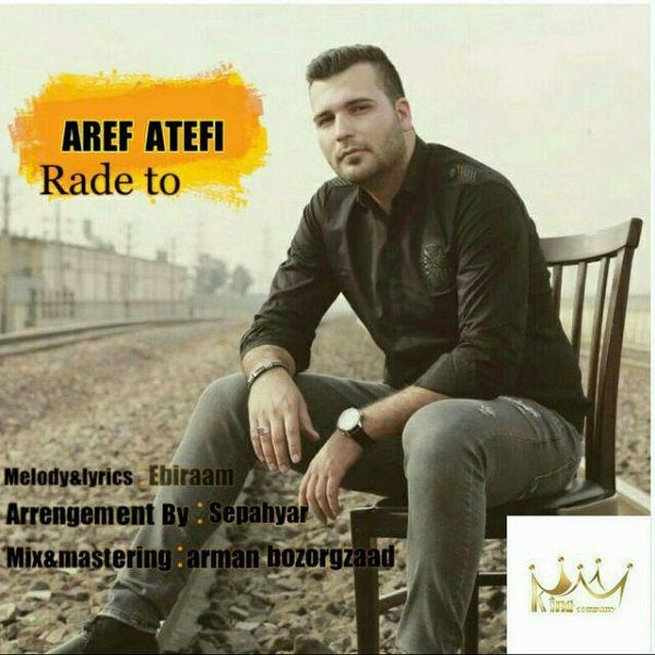 Aref Atefi – Rade To