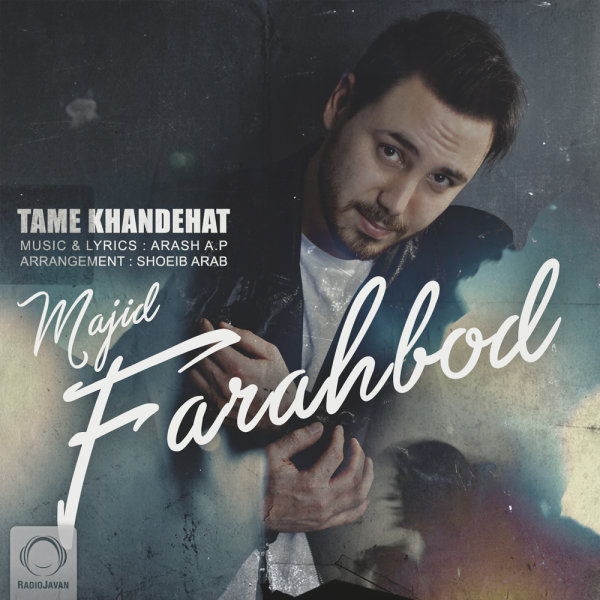 Majid Farahbod – Tame Khandehat
