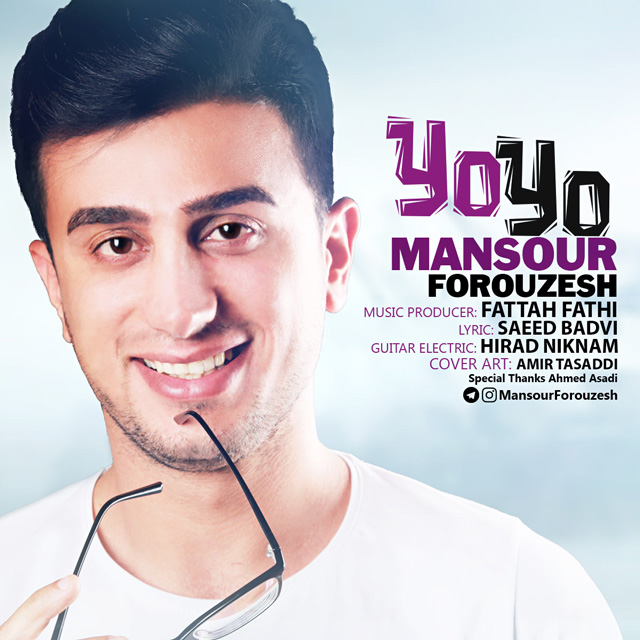 Mansour Forouzesh – YO YO