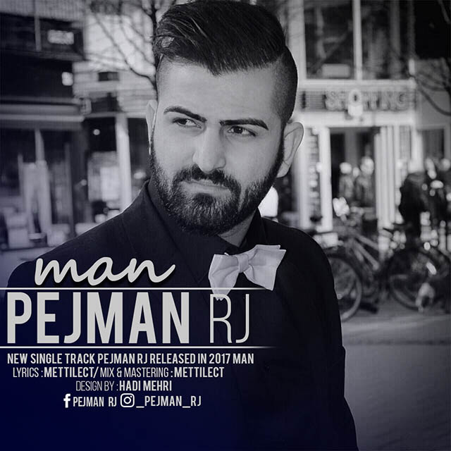 Pejman RJ – Man