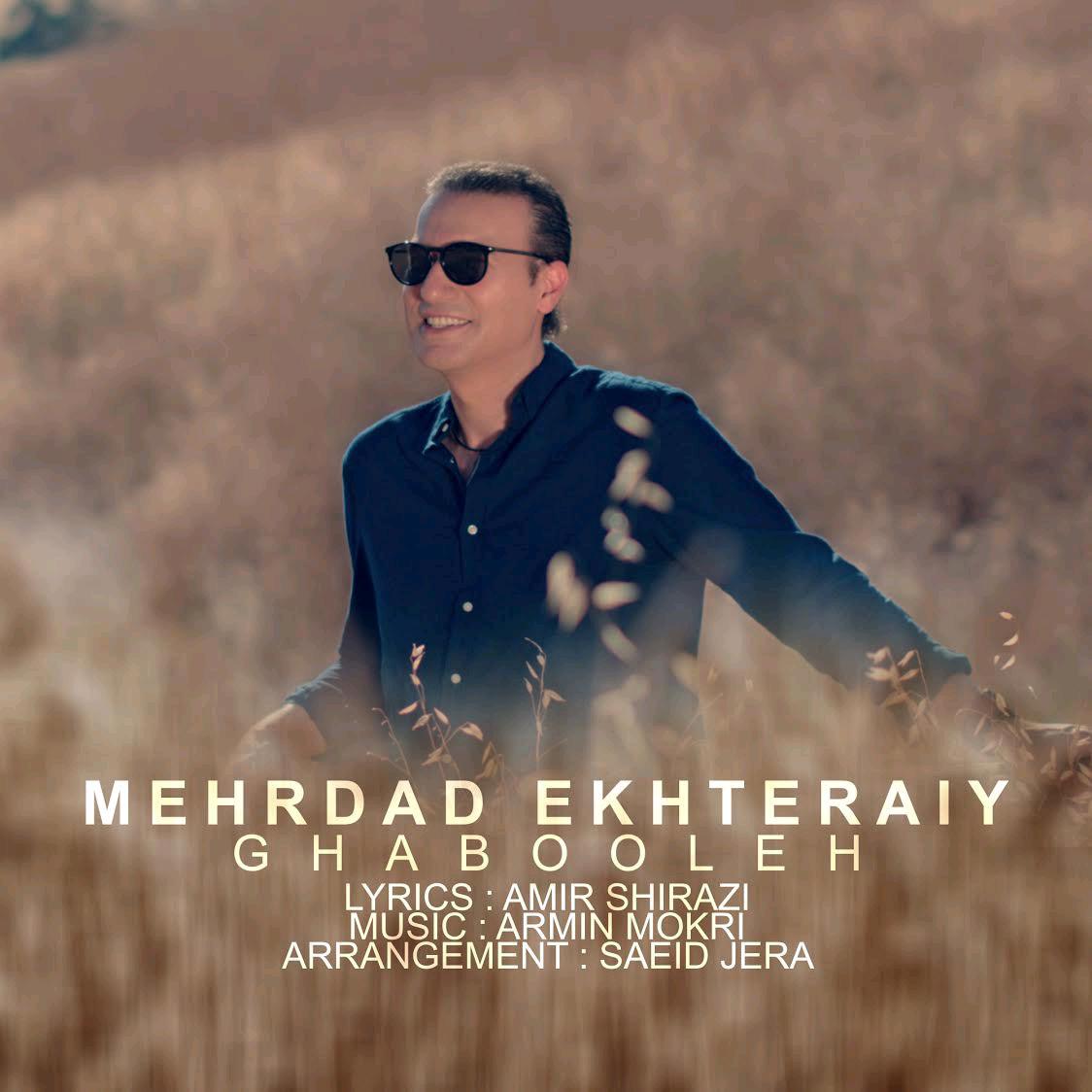 Mehrdad Ekhteraiy – Ghabooleh