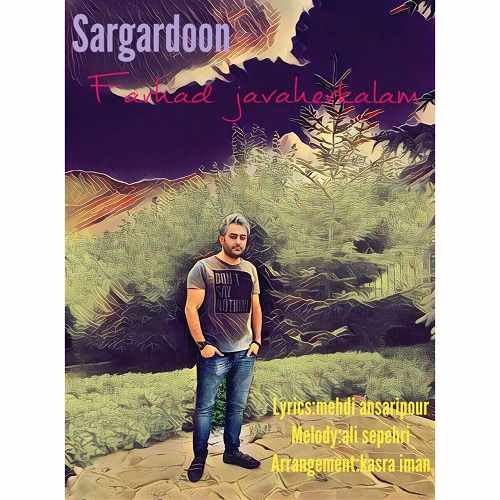 Farhad Javaher Kalam – Sargardoun