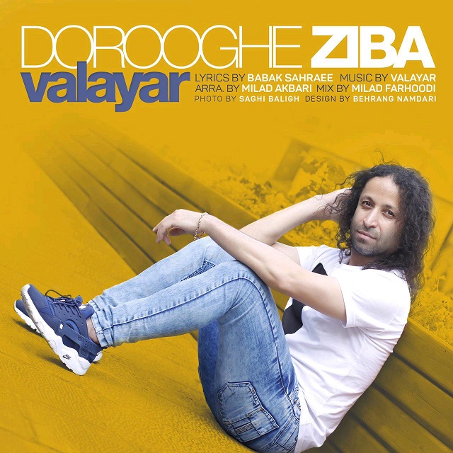 Valayar – Dorooghe Ziba