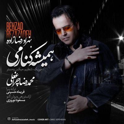 Behzad Rezazadeh – Hamishe Kenarami