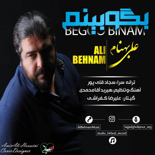 Ali Behnam – Begoo Binam