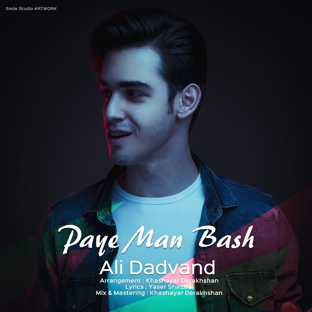 Ali Dadvand – Paye Man Bash