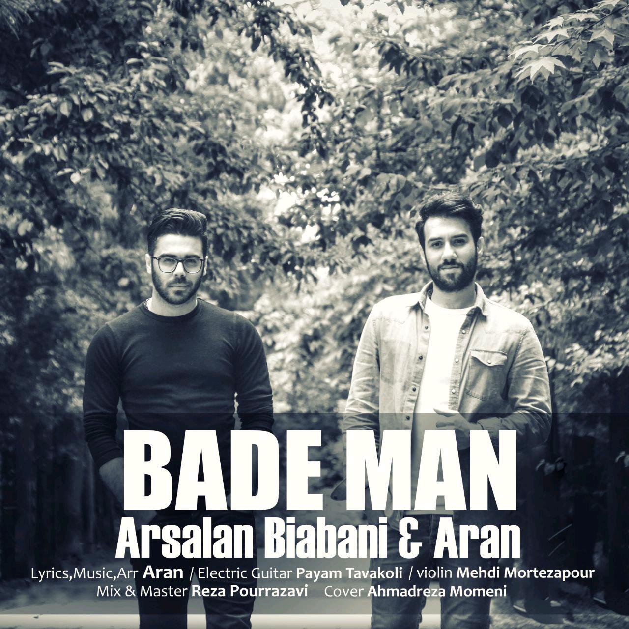 Arsalan Biabani Ft Aran – Bade Man