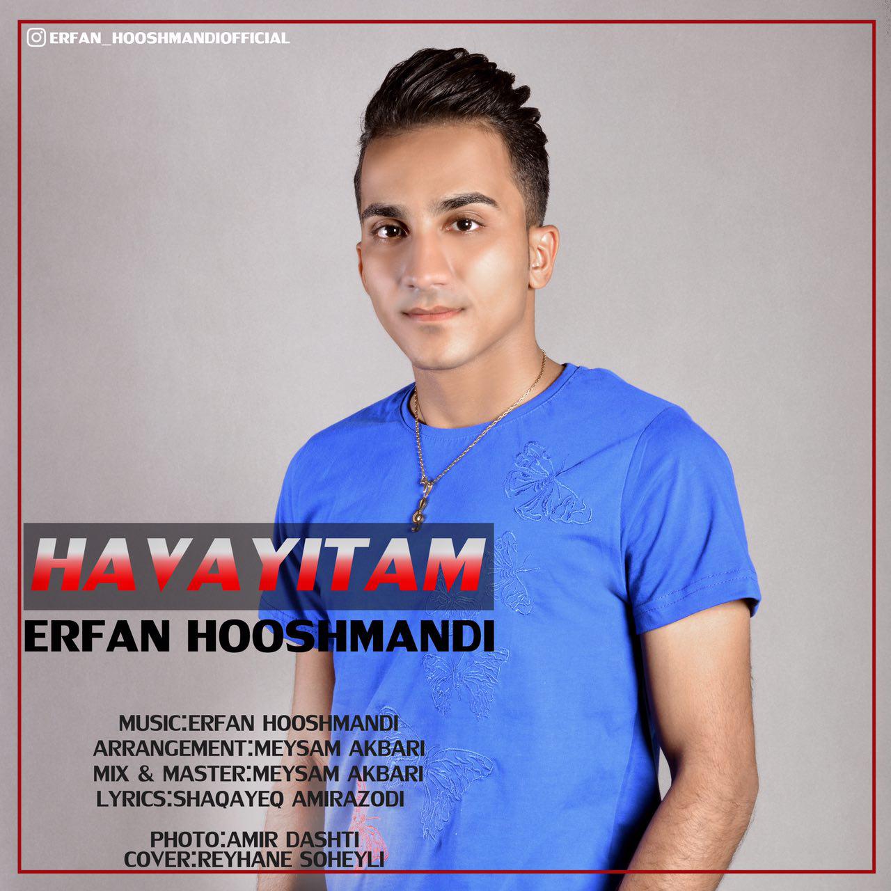 Erfan Hooshmandi – Havayitam