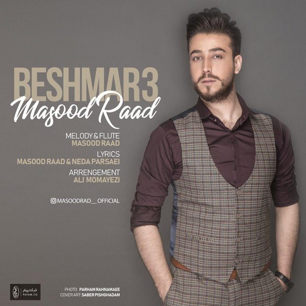 Masood Raad – Beshmar3