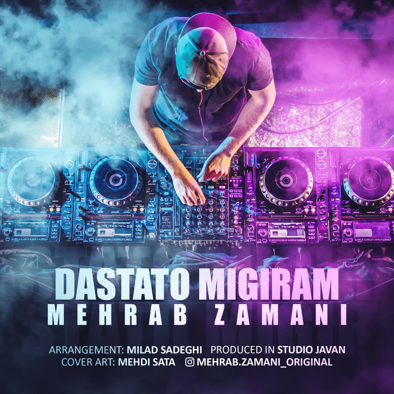 Mehrab Zamani – Dastato Migiram