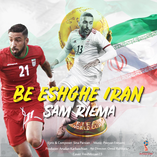 Sam Riema – Be Eshghe Iran
