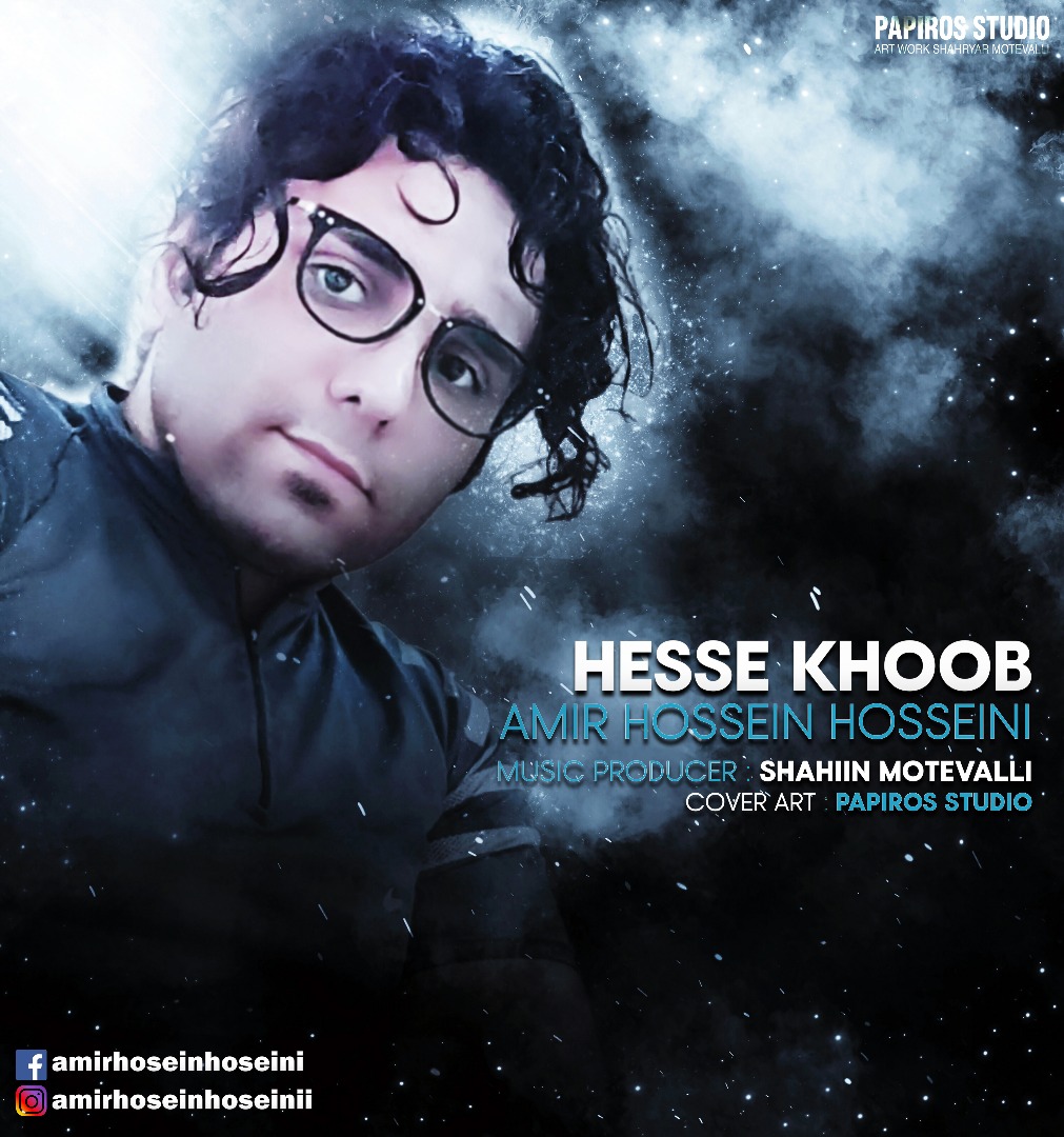 Amir Hossein Hosseini – Hesse Khoob
