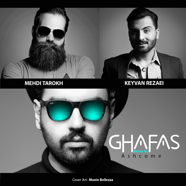Keyvan Rezaei Ft Mehdi Tarokh – Ghafas (Ashcome Remix)