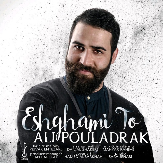 Ali Pouladrak – Eshghami To
